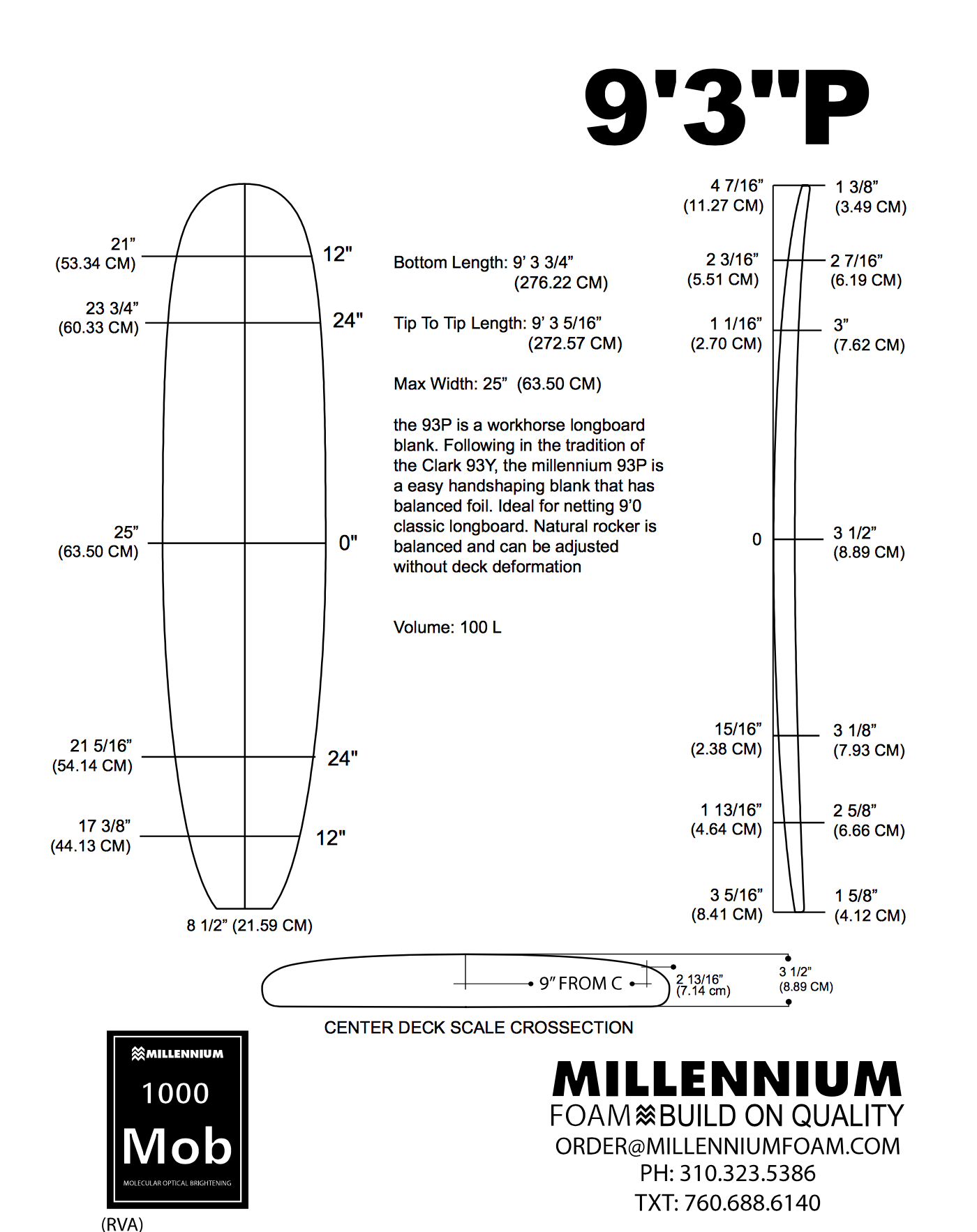Millennium 9'3" - P