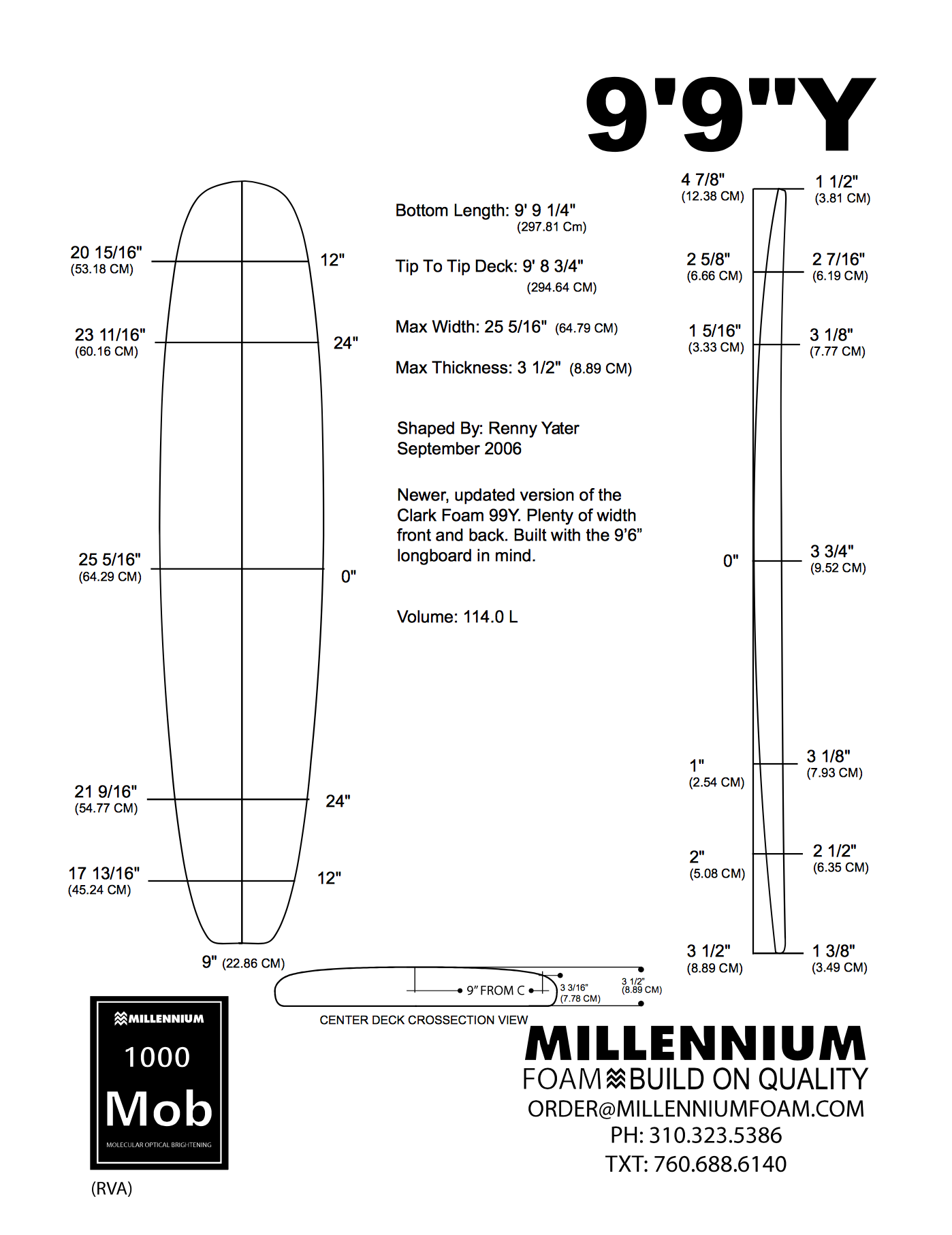 Millennium 9'9" - Y